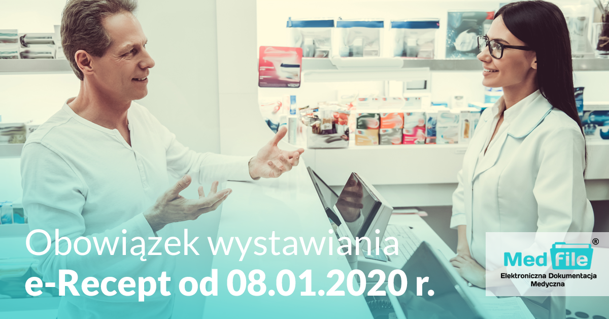 Od 8 stycznia 2020r. wchodzi obowiązek wystawiania e-Recepty. Lekarzu przygotuj się na zmiany!